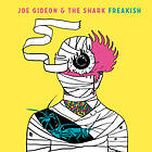 Joe Gideon & The Shark Freakish CD