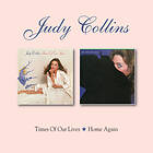 Judy Collins Time Of Our Lives/Home Again CD