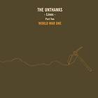 The Unthanks Lines Part Two: World War One CD