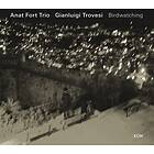 Anat Fort Trio / Gianluigi Trovesi Birdwatching CD