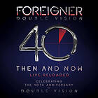 Foreigner Double Vision: Then And Now CD