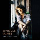 Cyrille Aimée Let's Get Lost CD