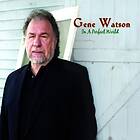 Gene In A Perfect World CD