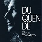 Duquende Y La Guitarra De Tomatito CD