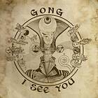 Gong I See You CD