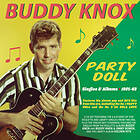 Buddy Knox - Party Doll Singles & Albums 1957-62 CD