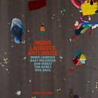 Ingrid Laubrock Anti-House CD