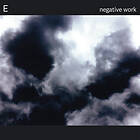 E (Band) Negative Work CD