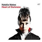 Natalia Mateo Heart Of Darkness CD
