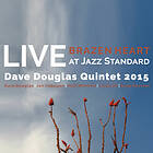 Dave Douglas Quintet Brazen Heart Live At Jazz Standard Saturday CD