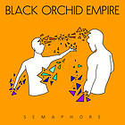 Black Orchid Empire Semaphore CD