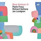 Paolo Fresu/Jan Lundgren/Richardo Mare Nostrum III CD