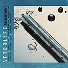 Afterlife Breaking Point LP