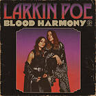 Larkin Poe Blood Harmony Limited Edition LP