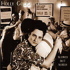 Holly Golightly Slowly Surely CD