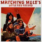 Matching Mole Mole's Little Red Record CD