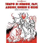 Stefano Marcucci Tempo Di Demoni, Papi, Angiolo, Incensi E Cilici LP