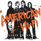 American Hi-Fi Hearts On Parade Limited Edition LP