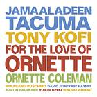 Jamaaladeen Tacuma For The Love Of Ornette CD