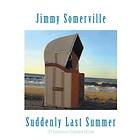 Jimmy Somerville Suddenly Last Summer 10th Anniversary Edition CD