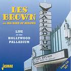 Les Brown Live At The Hollywood Palladium CD