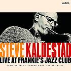 Steve Kaldestad Live At Frankie's Jazz Club CD