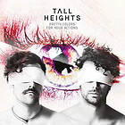 Tall Heights Colors For Your Actions LP