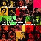 Arturo O' Farrill Birdland CD