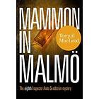 Mammon in Malmo