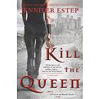 Kill the Queen