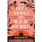 The Love Songs of W.E.B. Du Bois