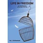 Life In Freedom