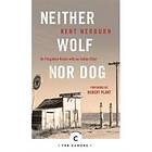 Neither Wolf Nor Dog