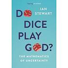 Do Dice Play God?