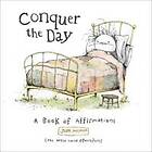 Conquer the Day