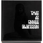 This Is Annee Olofsson