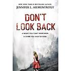 Jennifer L Armentrout: Don't Look Back