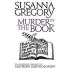Susanna Gregory: Murder By The Book