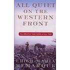 Erich Maria Remarque: All Quiet On The Western Front