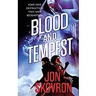 Jon Skovron: Blood and Tempest