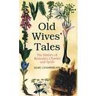 Mary Chamberlain: Old Wives' Tales