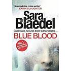 Sara Blaedel: Blue Blood