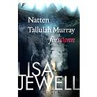 Lisa Jewell: Natten Tallulah Murray försvann