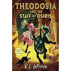 Robin LaFevers: Theodosia and the Staff of Osiris