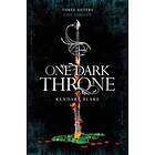 Kendare Blake: One Dark Throne