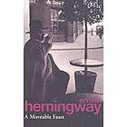 Ernest Hemingway: A Moveable Feast