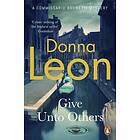 Donna Leon: Give Unto Others