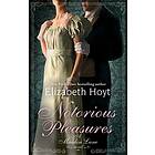 Elizabeth Hoyt: Notorious Pleasures