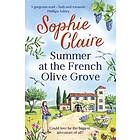 Sophie Claire: Summer at the French Olive Grove