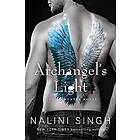 Nalini Singh: Archangel's Light